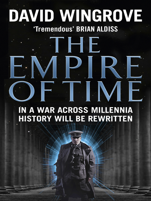 Title details for The Empire of Time by David Wingrove - Wait list